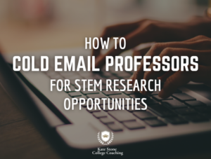 How to Cold Email Professors for STEM Research Opportunities