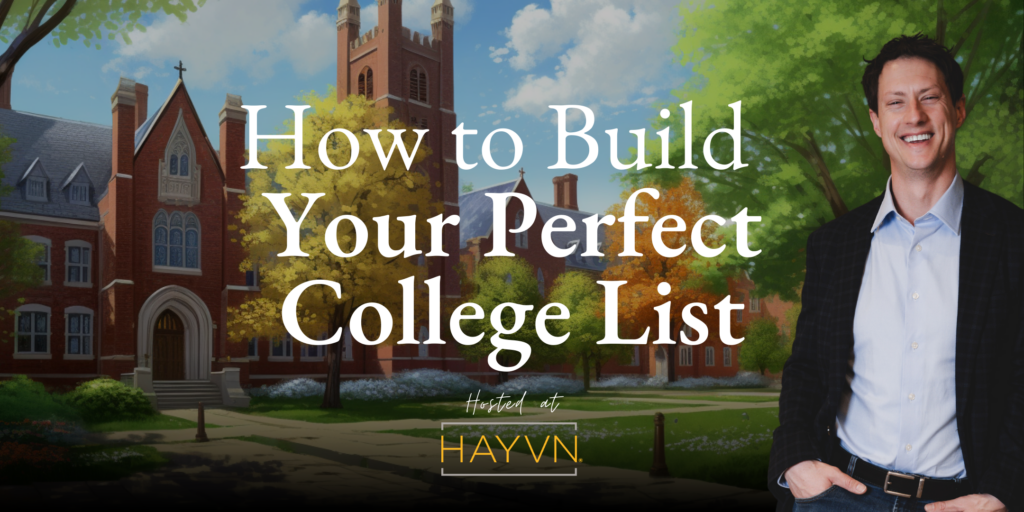 How to Build Your Perfect College List (1)